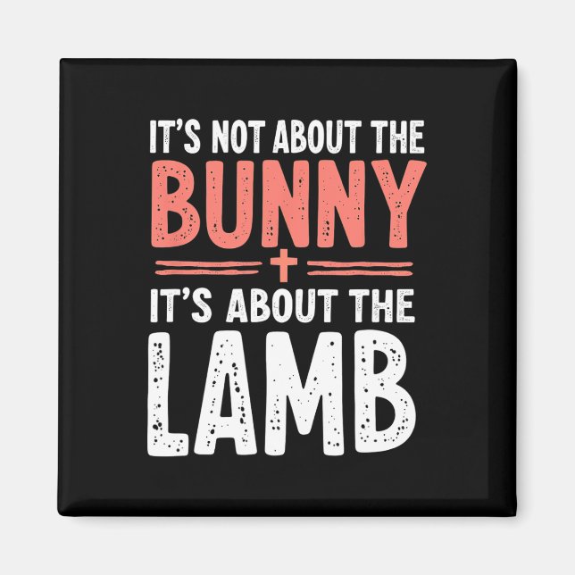 Det handlar inte om bunny om lamm Påsk Chr. Magnet (Framsidan)