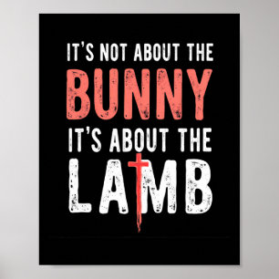Det handlar inte om bunny om lamm Påsk Chr. Poster