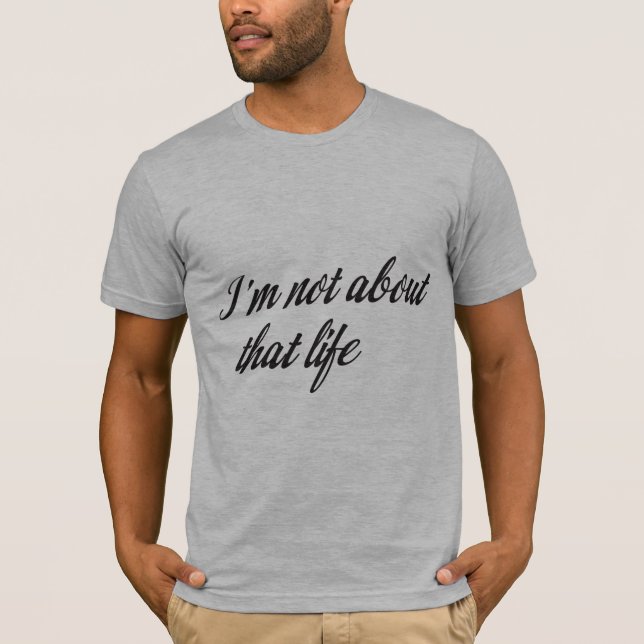 Det handlar inte om det livet t shirt (Framsida)