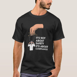 Det handlar inte om säkerhet, det handlar inte om t shirt