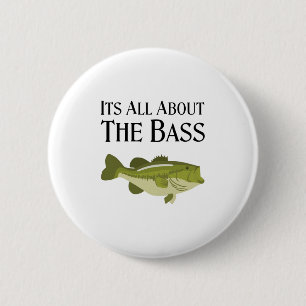 Det handlar om BASS! Funny Fishing Angler Knapp