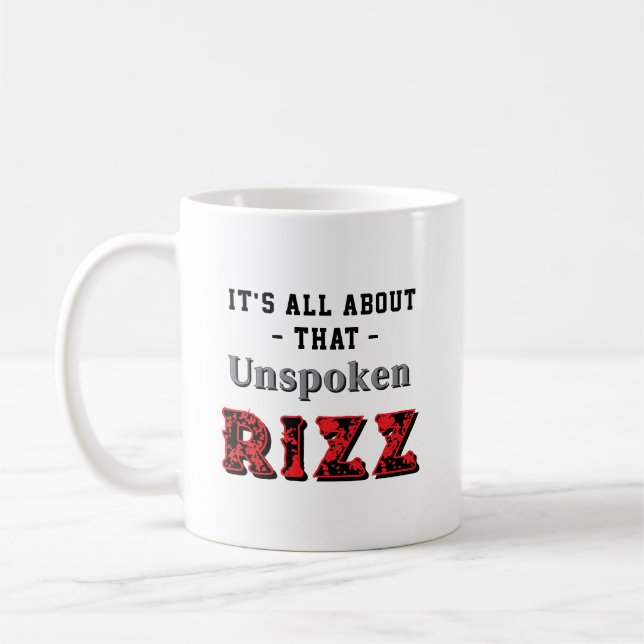 Det handlar om den outtalade Rizz röda grå Kaffemugg (Vänster)