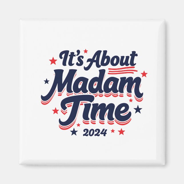 Det handlar om fru Time Kamala Harris Ekection Magnet (Framsidan)