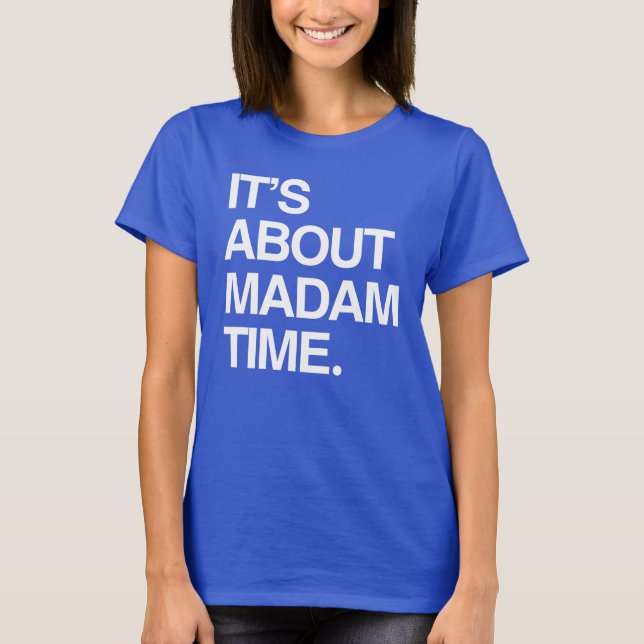 Det handlar om fru Time T Shirt (Framsida)