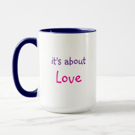 Det handlar om kärlek kaffe mugg