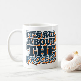 Det handlar om processen kaffemugg