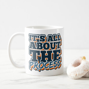 Det handlar om processen kaffemugg