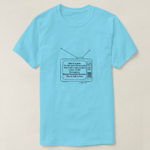 Det här är bara ett test - en MisterP-färd T Shirt