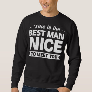 Det här är Besy Man som vill träffa er bästa man Lång Ärmad Tröja