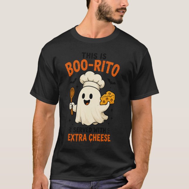 Det här är Boo-Rito Serverad med extra ost” Design T Shirt (Framsida)
