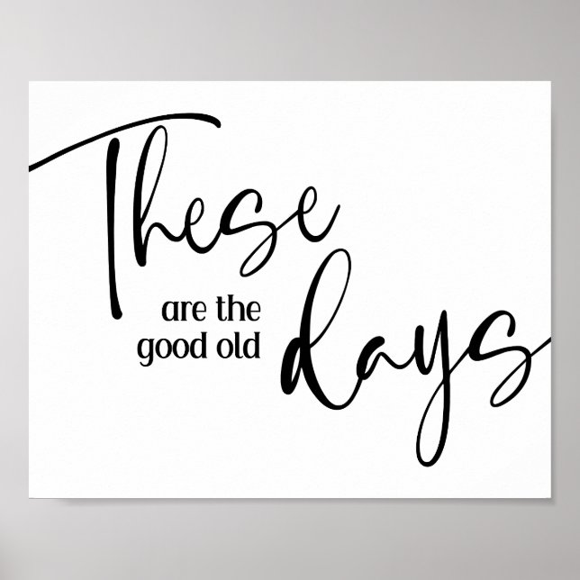 Det här är Bra Gamla Days inspirationella Poster (Framsidan)