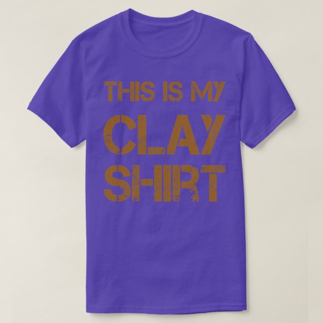 Det här är Clay ShirtFunny Shirt 3 T (Design framsida)