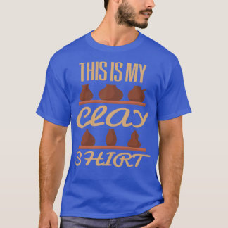 Det här är Clay ShirtFunny Shirt T Shirt