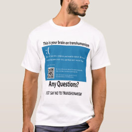 Det här är din hjärna på transshumanism T-Shirt