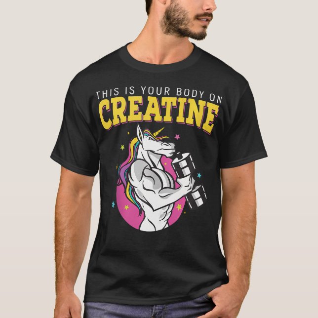 Det här är din kropp på Creatine Gym Fitness Weigh T Shirt (Framsida)