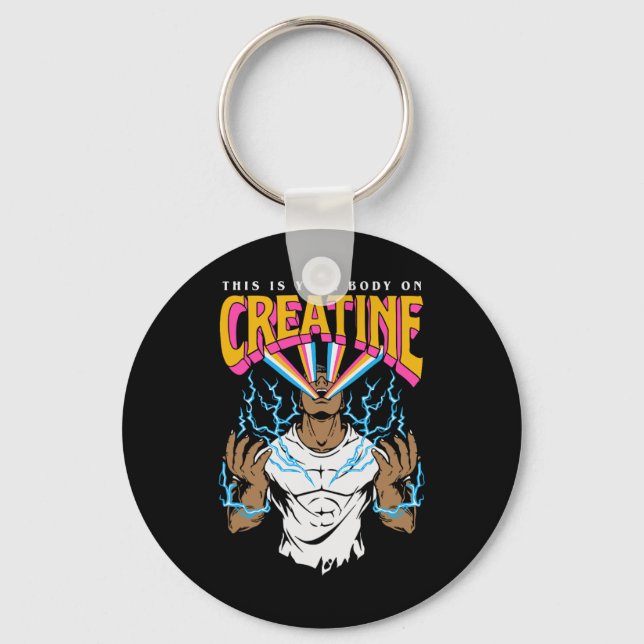 Det här är din kropp på Creatine Workout Gym Birth Nyckelring (Framsida)
