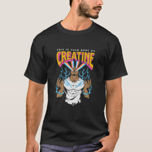 Det här är din kropp på Creatine Workout Gym Birth T Shirt