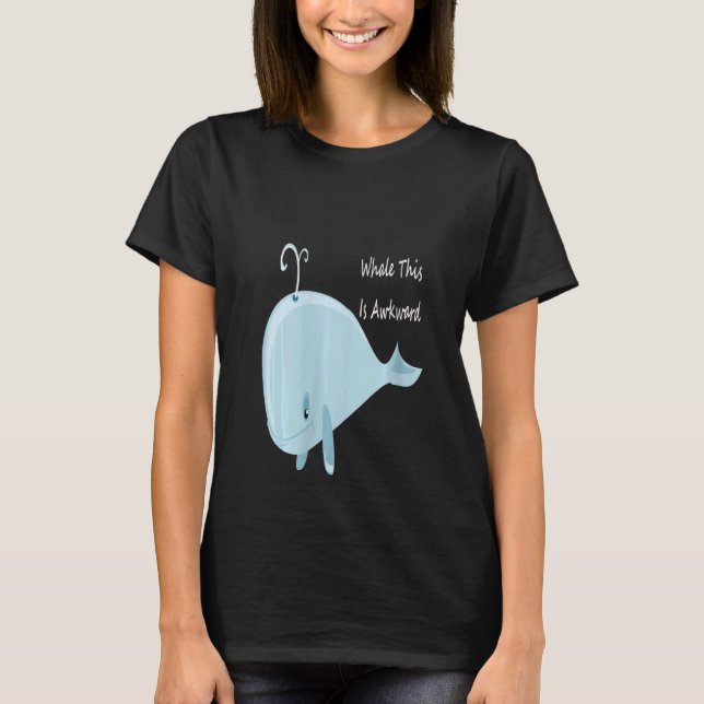 Det här är en dålig val.. t shirt (Framsida)