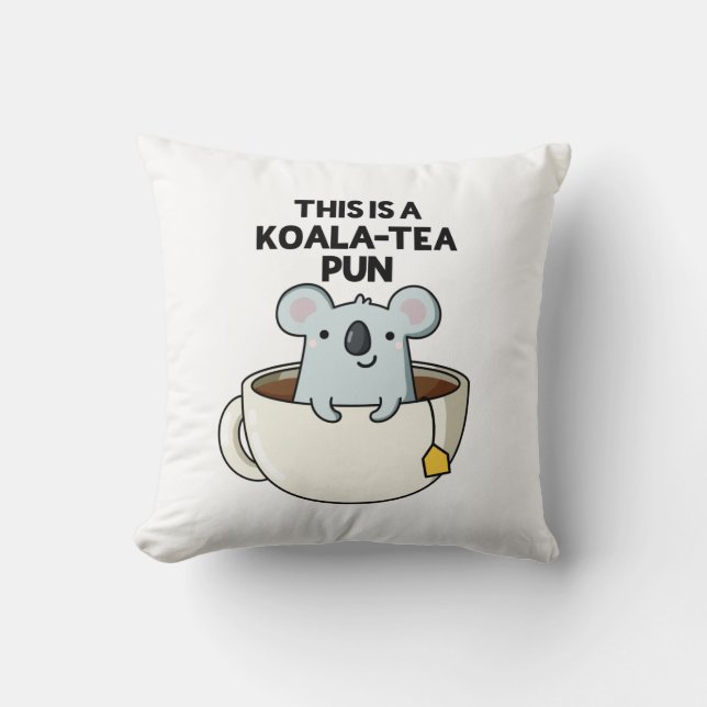 Det här är en Koala-tea Pun Funny Koala Pun Kudde (Framsida)