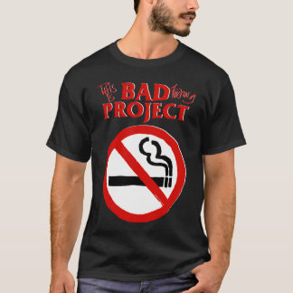 Det här är ett dåligt projekt t shirt