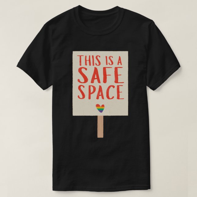 Det här är ett Säkert utrymme" Tee - Pride Protest (Design framsida)