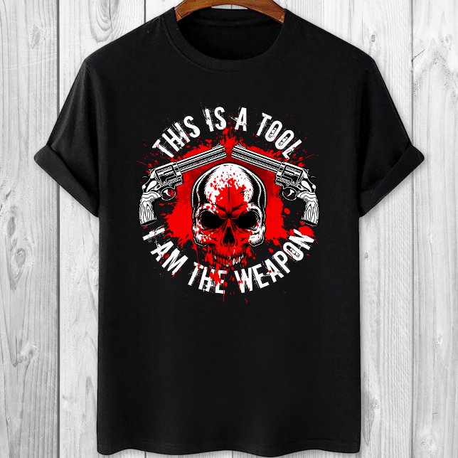 Det här är ett verktyg jag är vapnet, ett vapen fö t shirt (Skapare uppladdad)