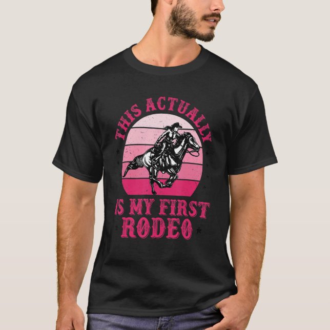 Det här är faktiskt min första rodeo Women Land Li T Shirt (Framsida)