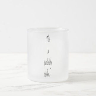 Det här är förmodligen vodka frostad glasmugg