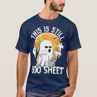 Det här är fortfarande Boo Lakan Boo Ghost Hallowe T Shirt