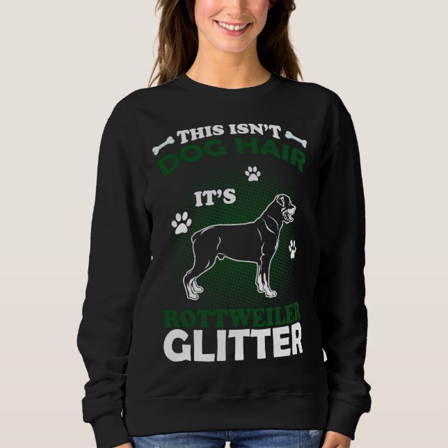 Det här är Hund Hair Det är Rottweiler Glitter T Shirt (Framsida)