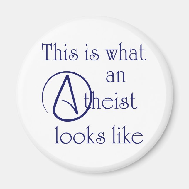 Det här är hur en Atheist ser ut! Magnet (Framsidan)