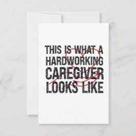 Det här är hur en hårt arbetande vårdgivare ser ut tack kort