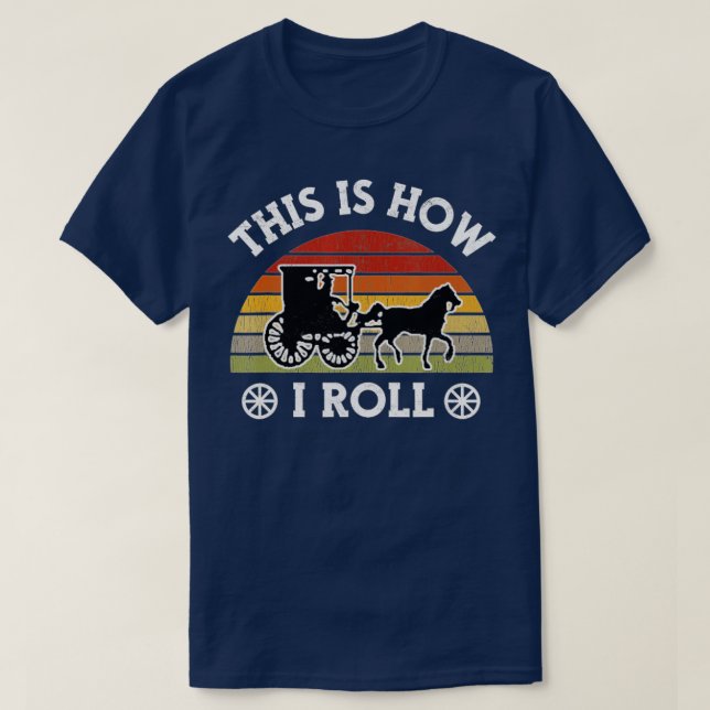 Det här är hur jag Roll Lancas T Shirt (Design framsida)