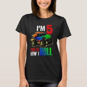 Det här är hur jag rullar Monster Lastbil 5:e BIR T Shirt
