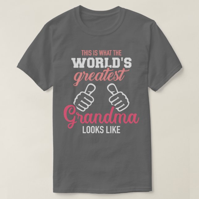 Det här är hur världens största mormor ser ut t shirt (Design framsida)