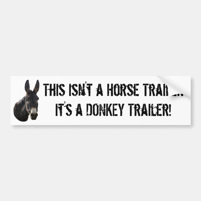 Det här är ingen hästsläpvagn, det är en DONKEY-sl Bildekal (Framsidan)