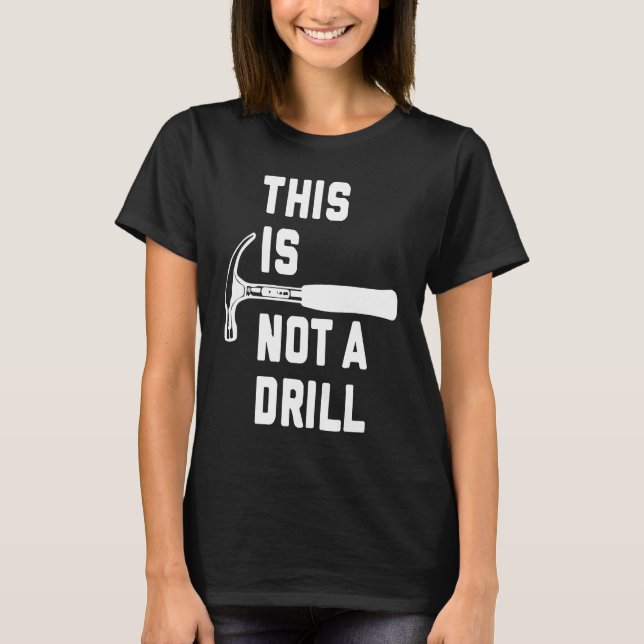 Det här är ingen övning t shirt (Framsida)
