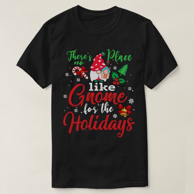 Det här är ingen Ställe som Gnome för Helgdag för  T Shirt (Design framsida)