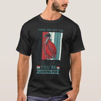 Det här är inte de ulturer du är Tittar för T Shirt