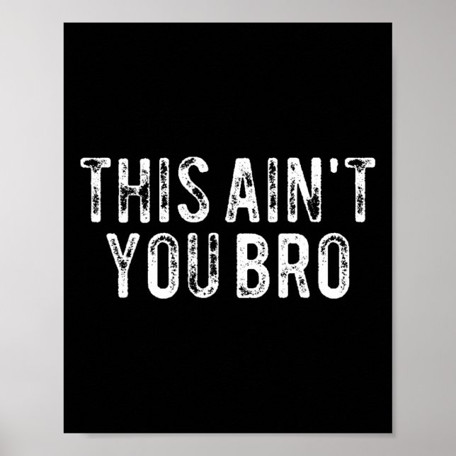 Det här är inte du Bro Poster (Framsidan)