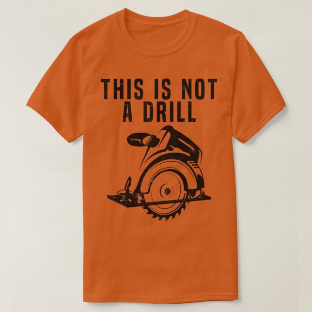 Det här är inte en borrtunn byggnadspenna t shirt (Design framsida)