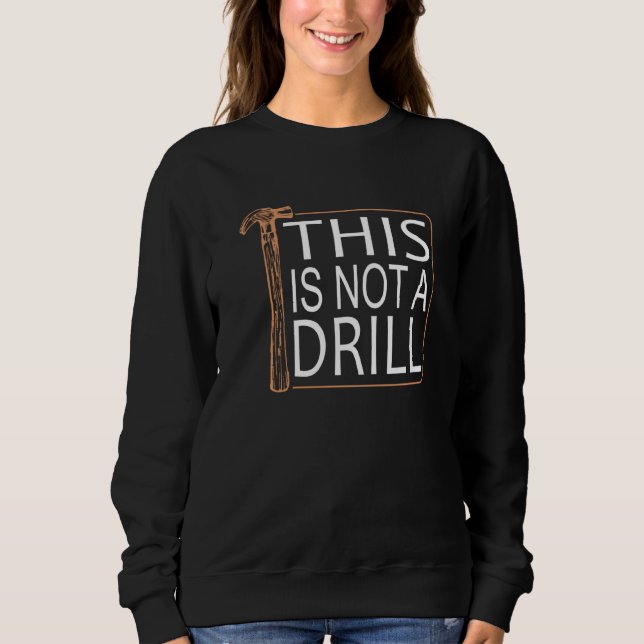 Det här är inte en Novelty Verktyg Hammer Builder  T Shirt (Framsida)