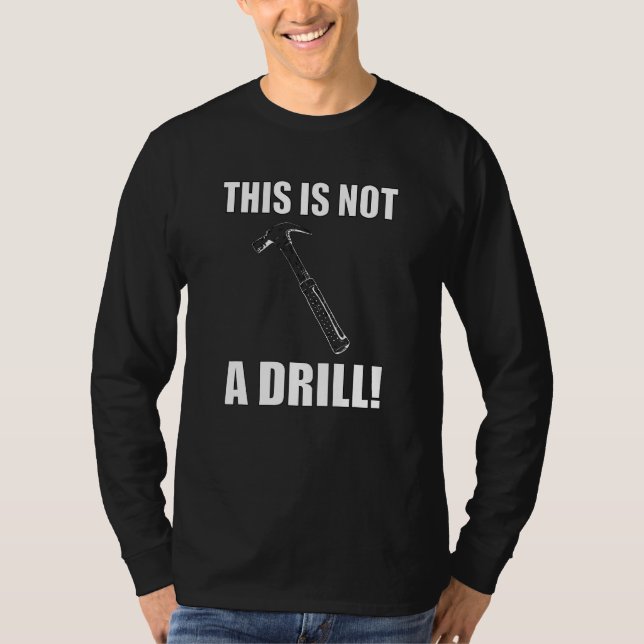 Det här är inte en Novelty Verktyg Hammer Builder  T Shirt (Framsida)