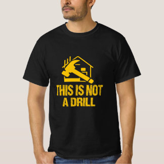 Det här är inte en rolig Hammer Builder-t-shirt T Shirt