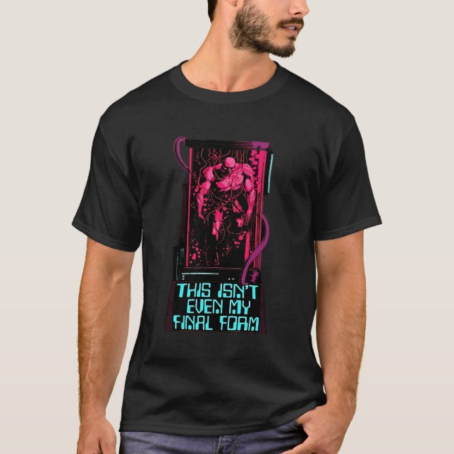Det här är inte ens min slutliga form viktande Bod T Shirt (Framsida)