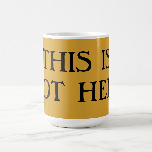 Det här är inte här för kaffe Mugg (Center)