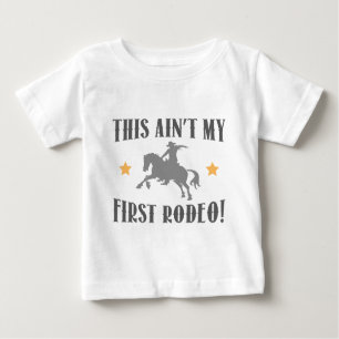 Det här är inte min första rodeo! t shirt