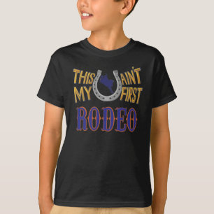 Det här är inte min första Rodeo T-Shirt