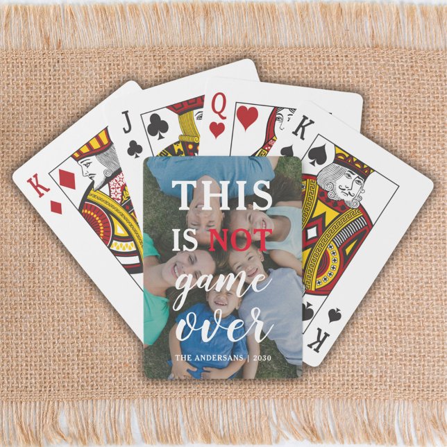 Det här är INTE spel över | Anpassningsbar Funny F Casinokort (Game Over. Humorous Funny Family Photo Poker Cards)