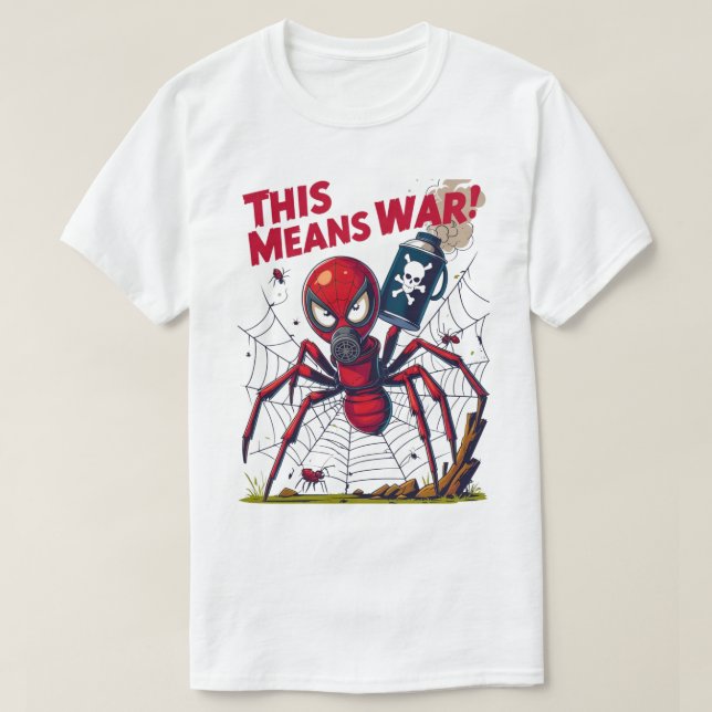 Det här är krig! – Spindeln hämnas T Shirt (Design framsida)